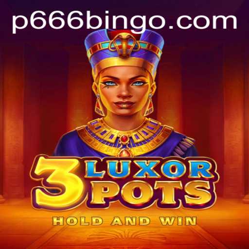 Discover the Excitement of 3LuxorPots: A Captivating Gaming Odyssey