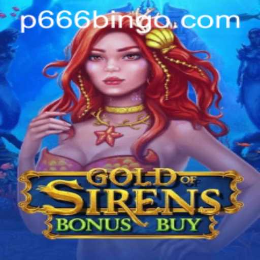 Unveiling the Excitement: Discover 'GoldofSirensBonusBuy' in the World of Gaming